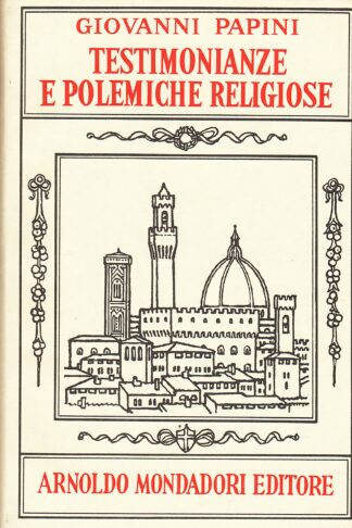 Testimonianze e polemiche religiose