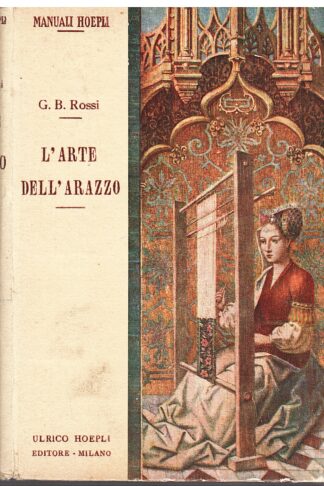 L'arte dell'arazzo