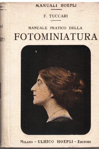 Manuale pratico della Fotominiatura