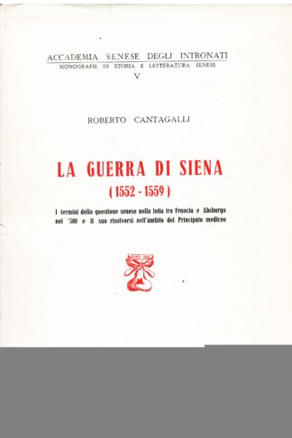 La guerra di Siena 1552 - 1559