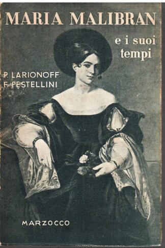 Maria Malibran e i suoi tempi