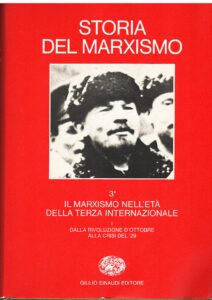Storia del marxismo. III: Il marxismo nell'età della Terza Internazionale