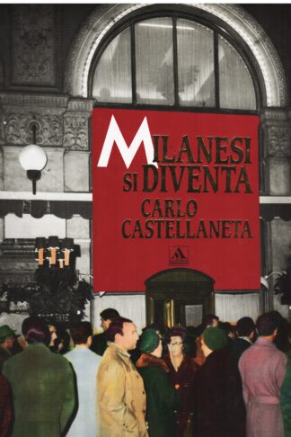 Milanesi si diventa