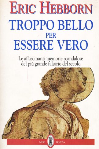 Troppo bello per essere vero