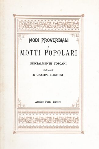 Modi proverbiali e motti popolari specialmente toscani