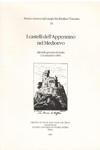I castelli dell'Appennino nel Medioevo