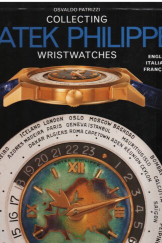 Collecting Patek Philippe Wristwatches - Collezionare orologi da polso Patek Philippe