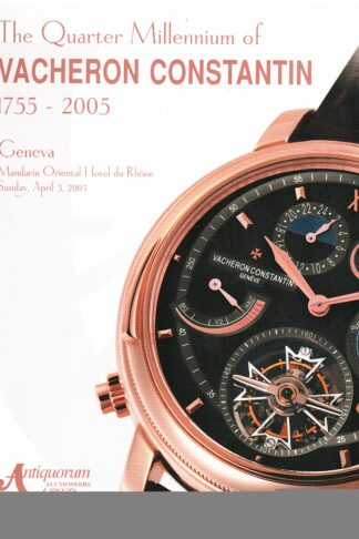 Le Quart de Millénaire de Vacheron Constantin 1755-2005