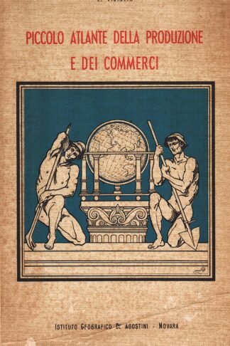 Piccolo atlante della produzione e dei commerci