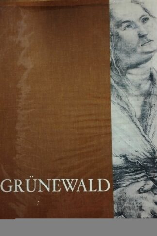 Grunewald. Tutti i disegni