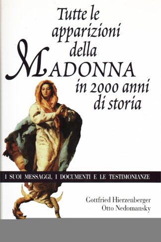 Tutte le apparizioni della Madonna in 2000 anni di storia