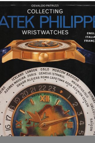 Collecting Patek Philippe Wristwatches - Collezionare orologi da polso Patek Philippe