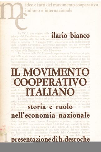 Il movimento cooperativo italiano. Storia e ruolo nell'economia nazionale
