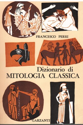 Dizionario di mitologia classica e di storia greco-romana
