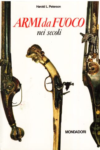 Armi da fuoco nei secoli