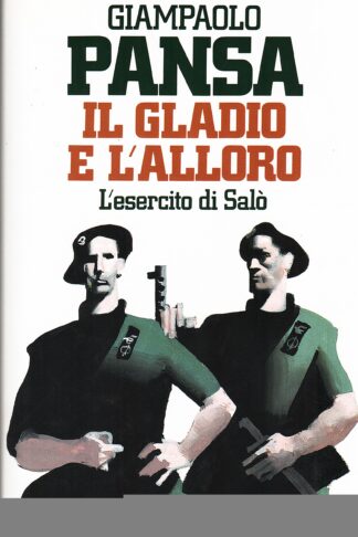 Il gladio e l'alloro