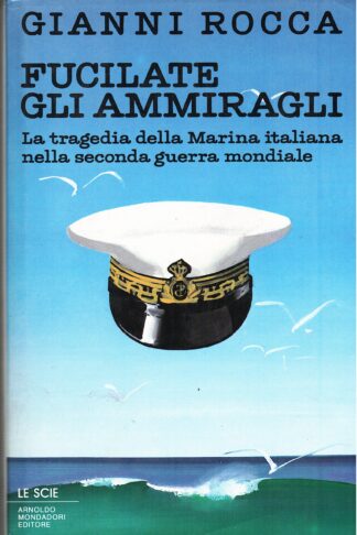 Fucilate gli Ammiragli