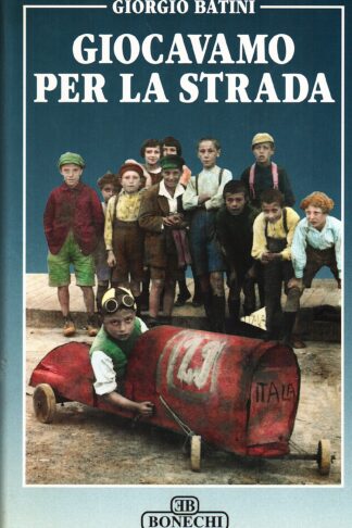Giocavamo per la strada