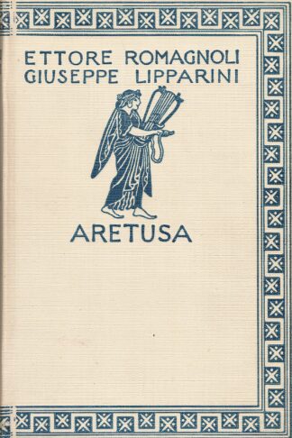 Aretusa. Introduzione allo studio dei grandi autori greci