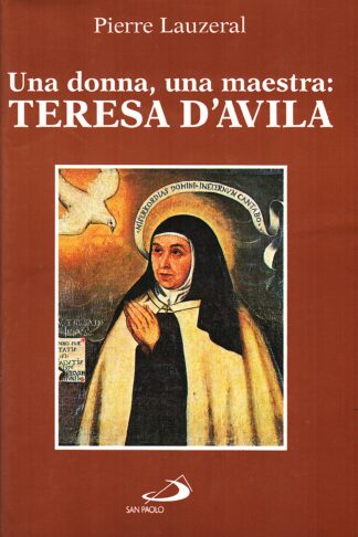 Una donna, una maestra: Teresa d'Avila